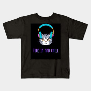 Tune In And Chill Kids T-Shirt